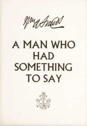 A Man who had something to say