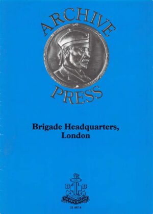 Archive Press - Brigade Headquarters, London