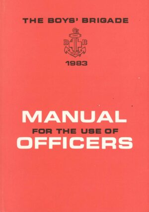 Boys Brigade Manual Officers 1983