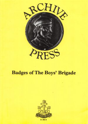 Archive Press - Badges of The Boys' Brigade
